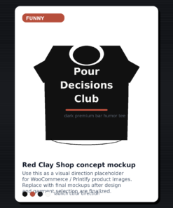 Pour Decisions Club Tee