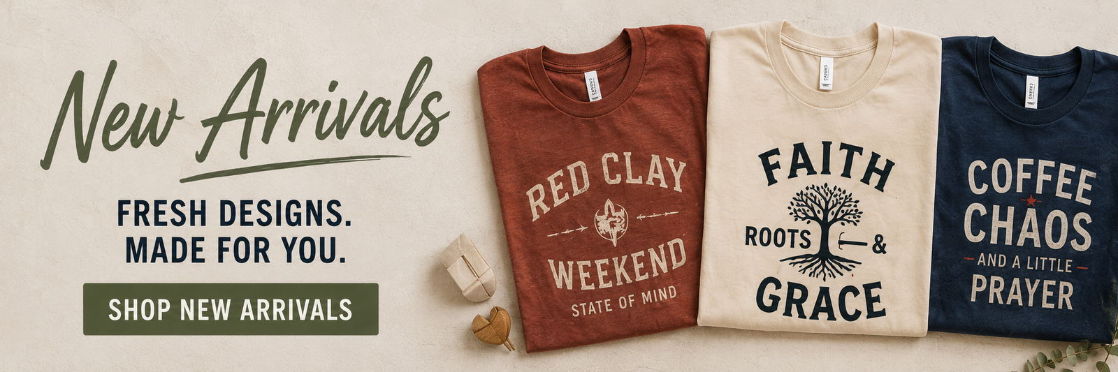 New Arrivals — fresh designs, made for you