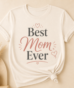 Best Mom Ever Tee